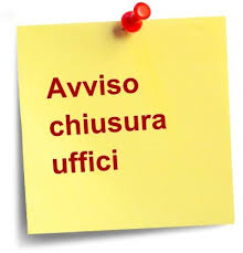 30 aprile 2018: chiusura uffici amministrativi