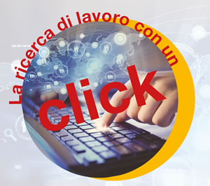 LA RICERCA DI UN LAVORO CON UN CLICK